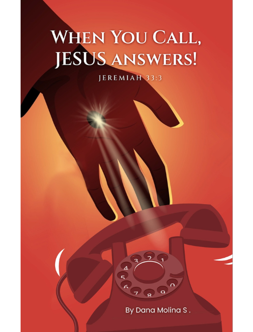 When You Call, Jesus Answers
